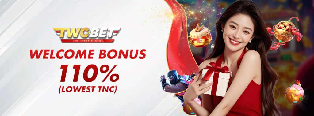 twcbet welcome bonus 110%